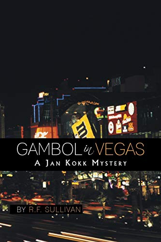GAMBOL IN VEGAS: A Jan Kokk Mystery