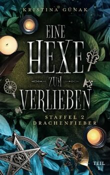 Drachenfieber: Eine Hexe zum Verlieben