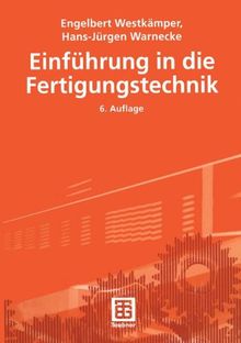 Einführung in die Fertigungstechnik von Engelbert Westkämper | Buch | Zustand gut