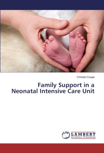 Family Support in a Neonatal Intensive Care Unit