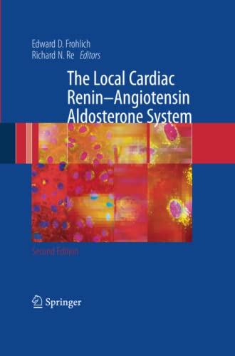 The Local Cardiac Renin-Angiotensin Aldosterone System