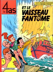 Les 4 as. Vol. 16. Les 4 as et le vaisseau fantôme