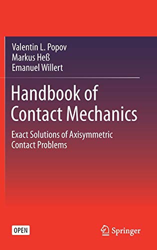 Handbook of Contact Mechanics: Exact Solutions of Axisymmetric Contact Problems