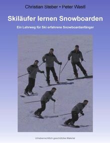 Skiläufer lernen Snowboarden