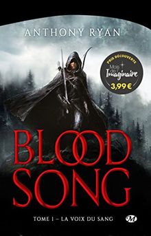 Blood song. Vol. 1. La voix du sang