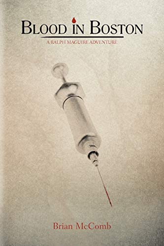 Blood In Boston: A Ralph Maguire Adventure