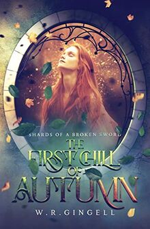 The First Chill of Autumn (Shards of a Broken Sword, Band 3)