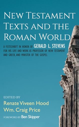 New Testament Texts and the Roman World