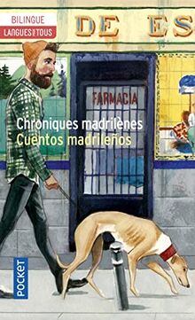 Chroniques madrilènes. Cuentos madrilenos