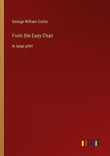 From the Easy Chair: in large print