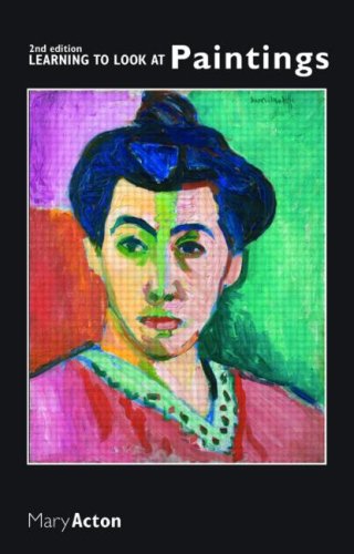 Mary Acton Learning To Look At Paintings