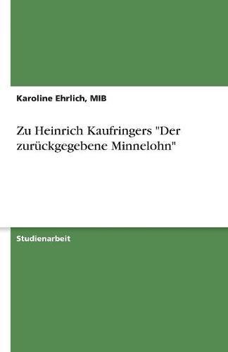 Zu Heinrich Kaufringers Der zurückgegebene Minnelohn