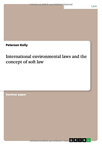 International environmental laws and the concept of soft law