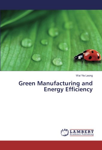Green Manufacturing and Energy Efficiency