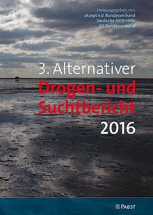 3. Alternativer Drogen- und Suchtbericht 2016