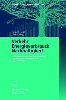 Verkehr, Energieverbrauch, Nachhaltigkeit (Umwelt und Ökonomie, Band 36)