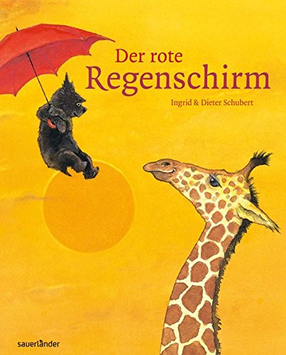 Der rote Regenschirm - Ingrid Schubert Dieter Schubert Gebunden