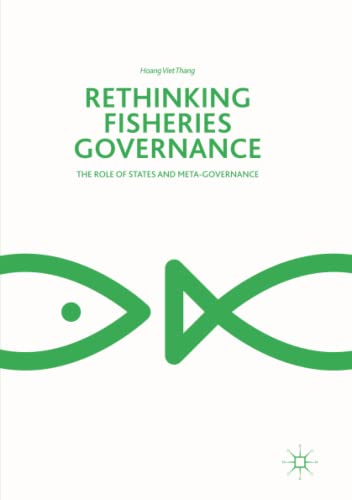 Rethinking Fisheries Governance: The Role of States and Meta-Governance