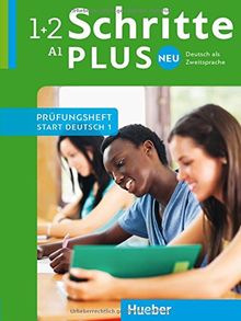 Schritte plus Neu Prüfungstraining / Schritte plus Neu: Deutsch als Zweitsprache / Prüfungsheft Start Deutsch 1 mit Audio-CD