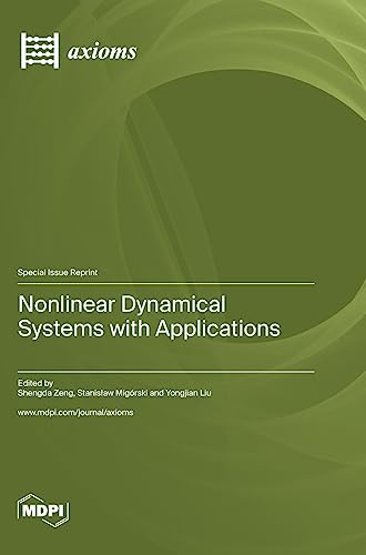 Nonlinear Dynamical Systems with Applications