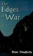 The Edges of War: Beggars Would Ride Tuyet an Barrel of a Gun