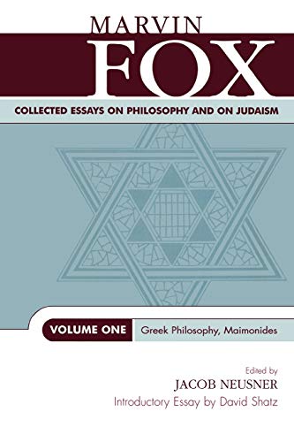 Collected Essays on Philosophy and on Judaism: Greek Philosophy, Maimonides (Studies in Judaism): Greek Philosophy, Maimonides, Volume One