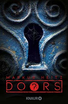 DOORS ? - Kolonie: Roman (Die Doors-Serie Staffel 1) von Heitz, Markus | Buch | Zustand sehr gut