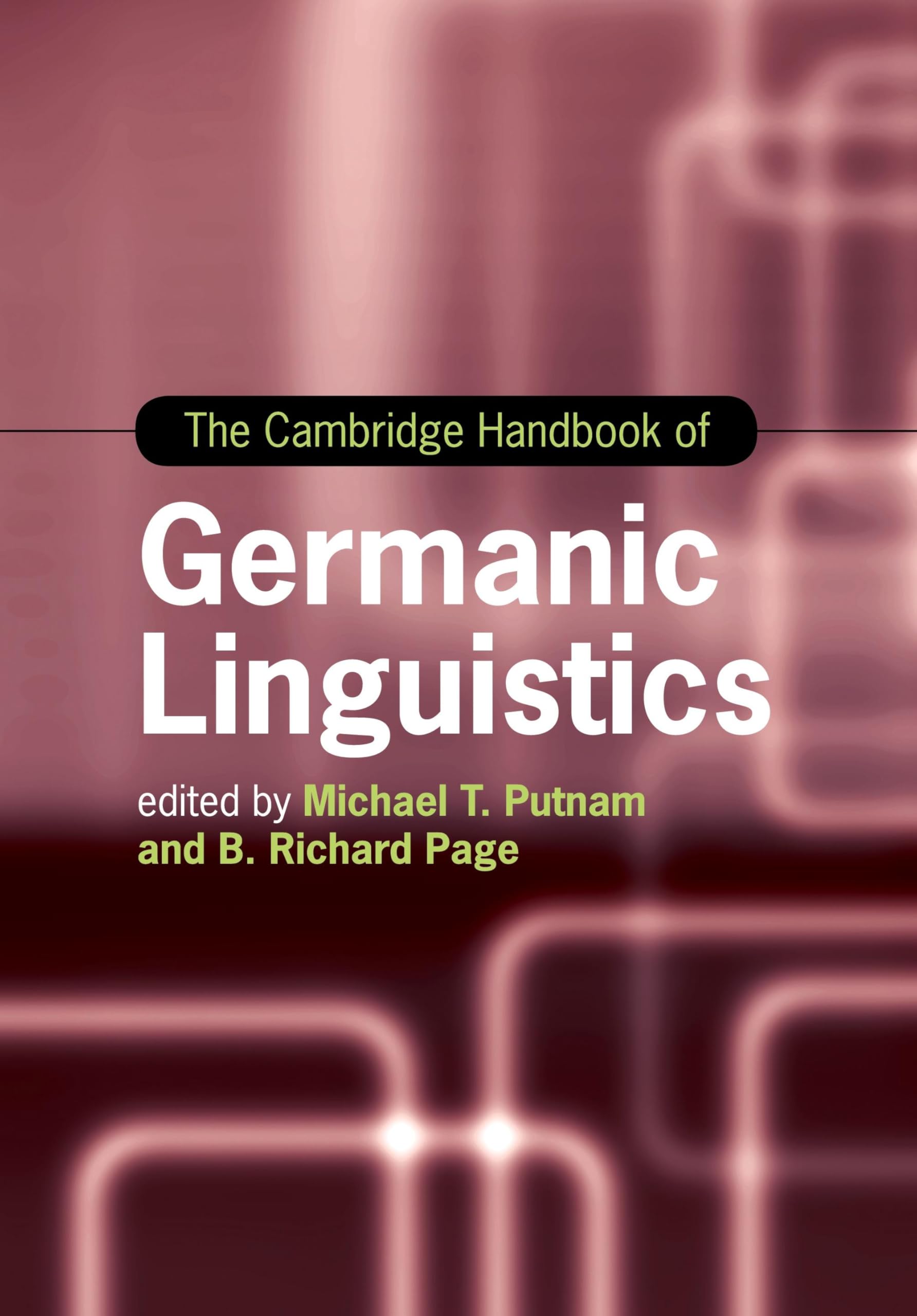 unbekannt The Cambridge Handbook Of Germanic Linguistics (Cambridge Handbooks In Language And Linguistics)