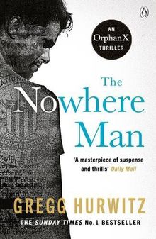 The Nowhere Man (An Orphan X Thriller, Band 2)