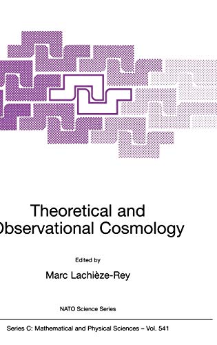 Theoretical and Observational Cosmology (Nato Science Series C:, 541, Band 541)