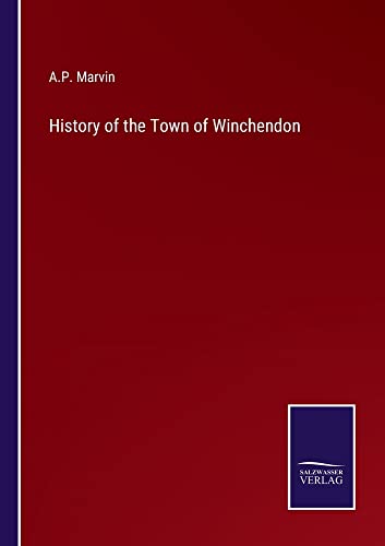 History of the Town of Winchendon