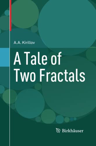 Kirillov, A. A. A Tale Of Two Fractals