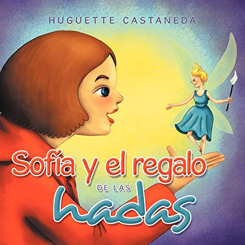 Sofía y el regalo de las hadas