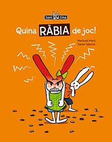 Quina ràbia de joc! (Col·lecció Toni i Tina, Band 2)