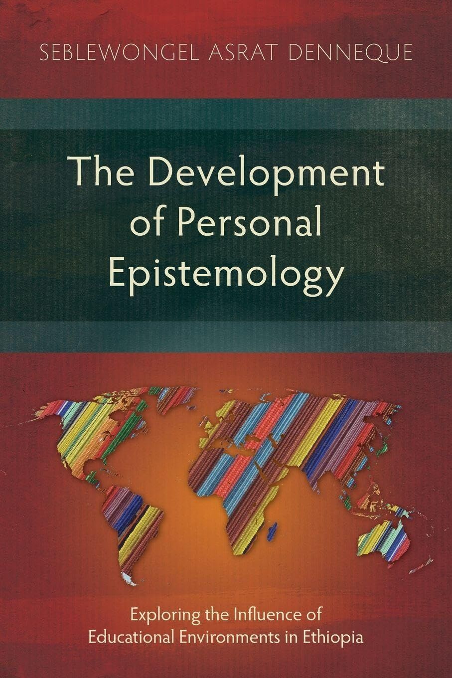 The Development of Personal Epistemology