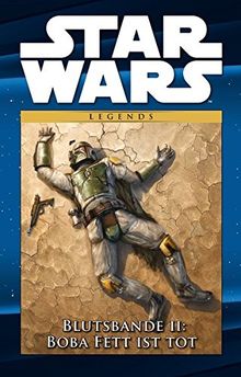 Star Wars Comic-Kollektion: Bd. 28: Blutsbande II: Boba Fett ist tot