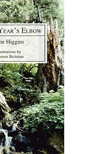 At The Year's Elbow: Poems by Anne Higgins