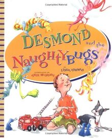 Desmond And The Naughtybugs