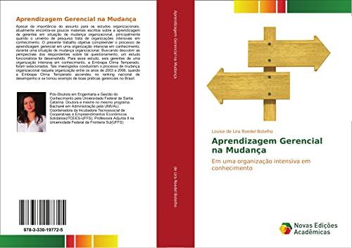 Aprendizagem Gerencial na Mudança: Em uma organização intensiva em conhecimento