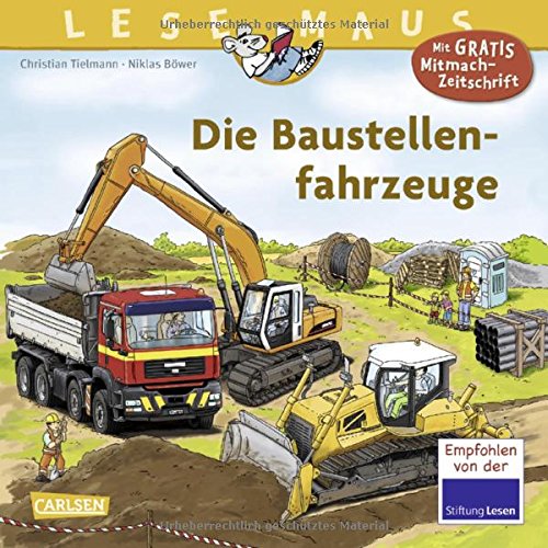 Christian Tielmann - GEBRAUCHT Die Baustellenfahrzeuge (LESEMAUS Band 157) - Preis vom 14112023 060849 h