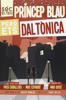 Sóc el teu príncep blau però ets daltònica: Amor daltònic (Bridge, Band 15)