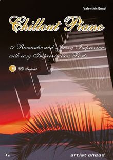 Chillout Piano - 17 romantic and jazzy impressions (inkl. Audio-CD)