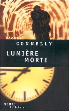 Lumière morte de Michael Connelly | Livre | état acceptable