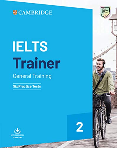 IELTS Trainer 2 General Training: Six Practice Tests with downloadable resources
