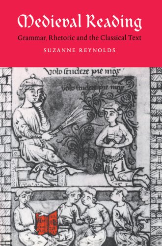 Medieval Reading: Grammar, Rhetoric and the Classical Text (Cambridge Studies in Medieval Literature, Band 27)