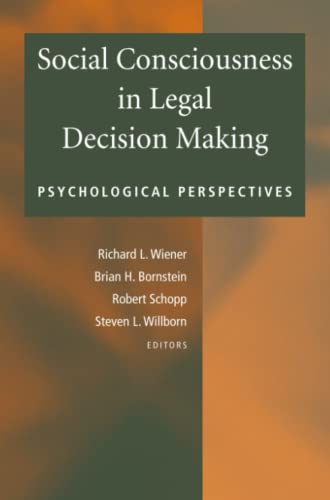 Social Consciousness in Legal Decision Making: Psychological Perspectives