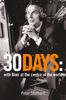 30 Days: A Month at the Heart of Blair’s War (Text Only): A Month at the Heart of Blair's War (English Edition)