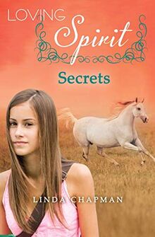 Secrets (Loving Spirit, Band 4)