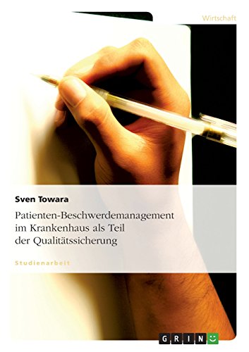Patienten-Beschwerdemanagement im Krankenhaus als Teil der Qualitätssicherung