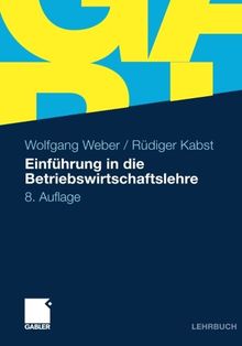 Einführung in die Betriebswirtschaftslehre (German Edition): 8. Auflage